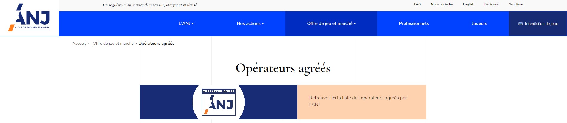 Opérateurs agréés ANJ